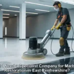 Marble Restoration Specialists in East Renfrewshire: Do You Need Them?